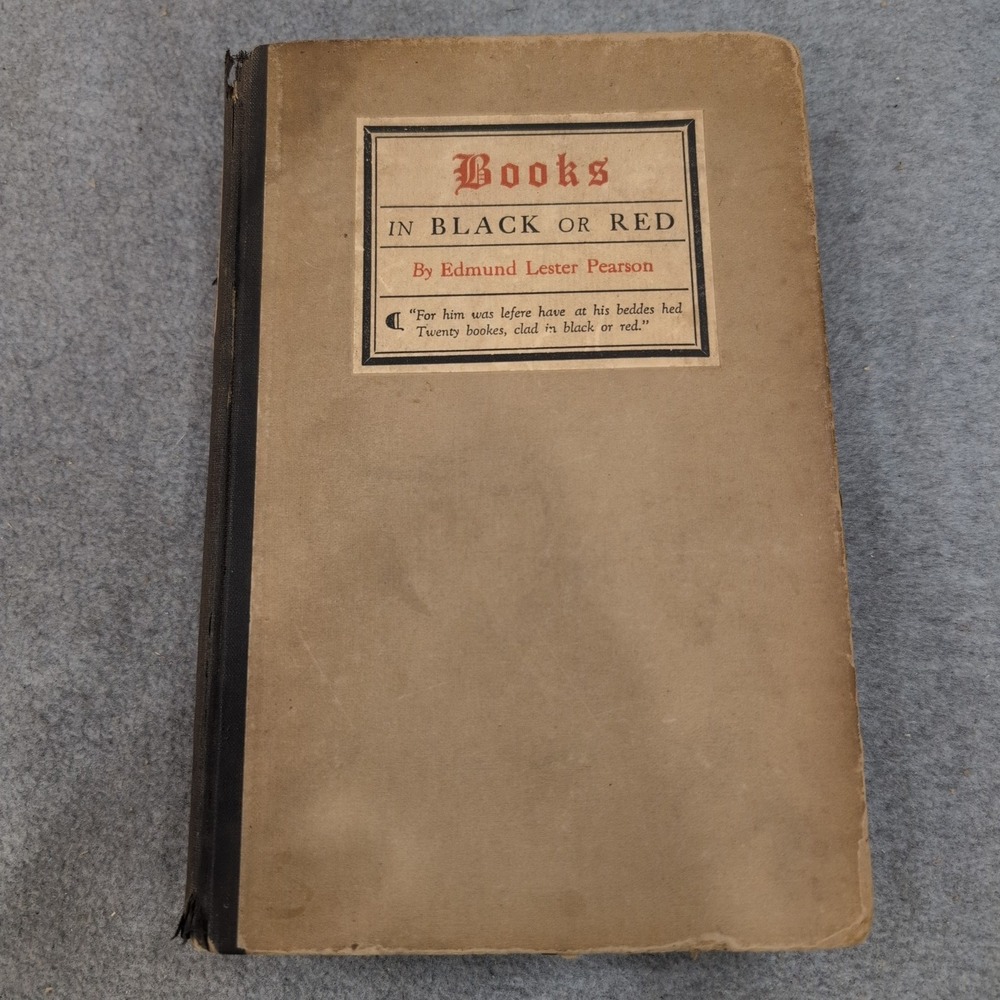 Books in Black or Red Edmund Lester Pearson‎ 1923 First Edition Macmillan HC